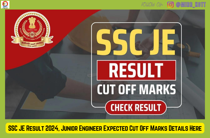 SSC JE Result 2024, Junior Engineer Expected Cut Off Marks Details Here