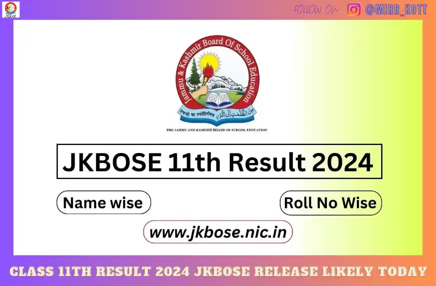 Class 11th Result 2024 JKBOSE Release Likely Today Students Await