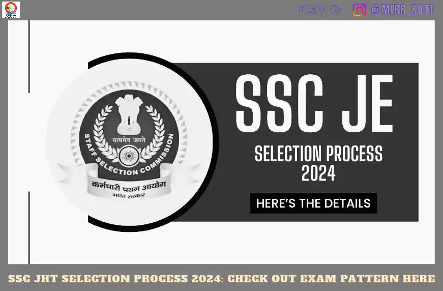 SSC JHT Selection Process 2024