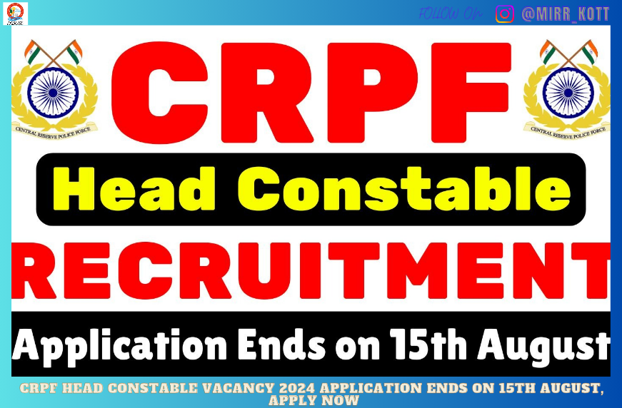 CRPF Head Constable Vacancy 2024